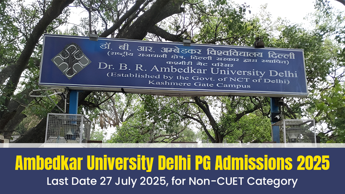 Ambedkar University Delhi PG Admissions 2025 Last Date 27 July 2025, for Non-CUET Category.jpg